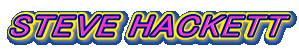 STEVE HACKETT