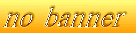 no banner